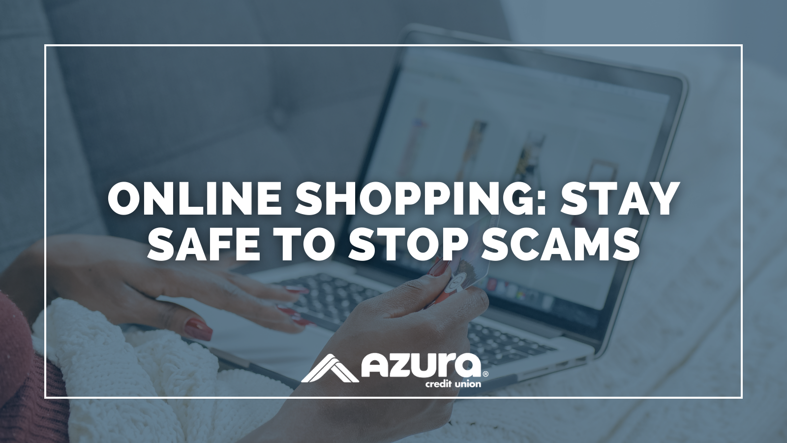 Online Shopping Scams: What to Look For and How to Stay Safe!