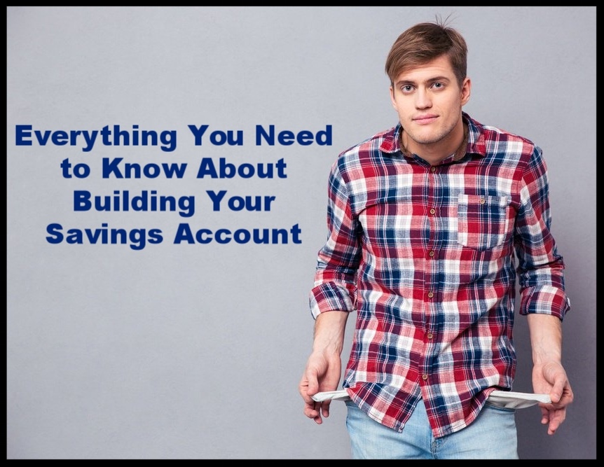 Savings 101: Everything You Need To Know About Building Your Savings Account