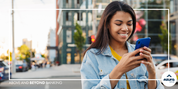 Enhance Your Banking Experience with Azura's Mobile App & eStatements